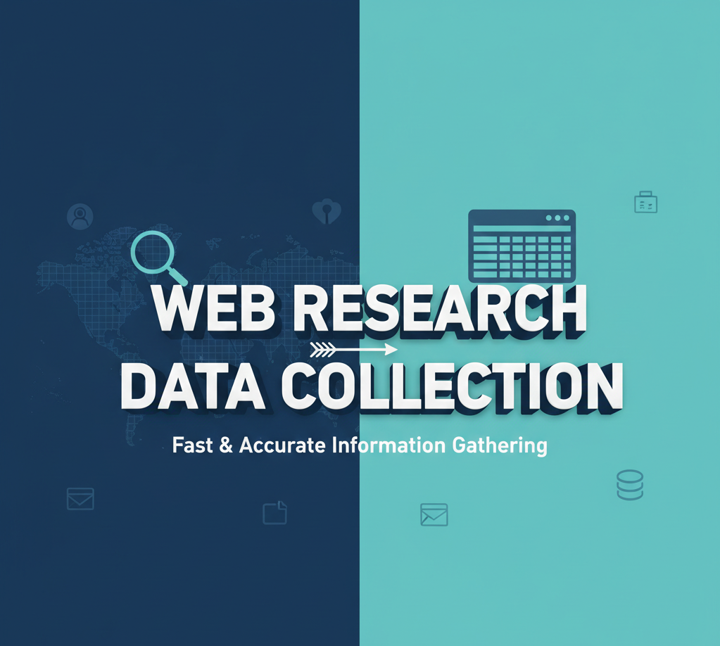 I will do accurate web research and data collection for your business